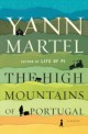 (The) high mountains of Portugal : a novel