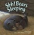 Shh! Bears Sleeping (Hardcover)