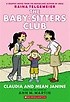 (The)Baby-Sitters Club. 4, Claudia and Mean Janine