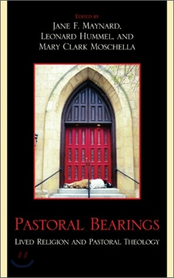 Pastoral bearings : lived religion and pastoral theology