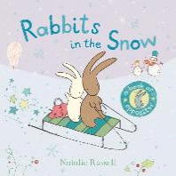 Rabbits in the Snow: (A) Book of Opposites 