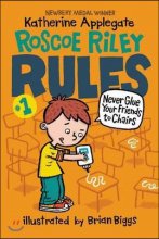 (Roscoe Riley)Rules. 1, Never glue your friends to chairs