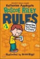 Roscoe riley rules. 1 never glue your friends to chairs