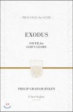 Exodus : Saved for God's Glory. ESV ed.