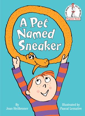 (A)pet named Sneaker