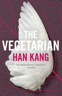 (The) Vegetarian : (A) Novel