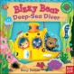 Bizzy Bear: Deep-Sea Diver (Board Books)