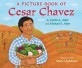 A Picture Book of Cesar Chavez (Paperback)