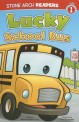 Lucky School Bus (Paperback)