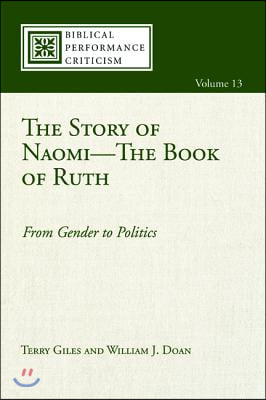 The Naomi story--the book of Ruth : from gender to politics