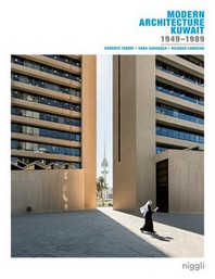 Modern architecture Kuwait  : 1949-1989