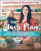 (The)stash plan : your 21-day guide to shed weight feel great and take charge of your health