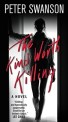 (The) kind worth killing : a novel