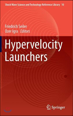 Hypervelocity launchers