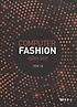 컴퓨터 패션 = Computer fashion / 안민영 지음