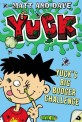 Yuck's Big Booger Challenge and Yuck's Smelly Socks (Paperback)