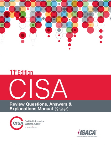CISA review questions, answers & explanations manual