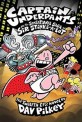 Captain Underpants and the Sensational Saga of Sir Stinks-A-Lot (Hardcover)