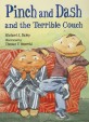 Pinch and Dash and the Terrible Couch (Paperback)