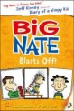 Big Nate Blasts off (Paperback)