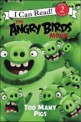 The Angry Birds Movie: Too Many Pigs (Paperback)