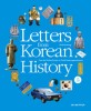 Letters from Korean <span>h</span><span>i</span>story. 5, From t<span>h</span>e Dae<span>h</span>an Emp<span>i</span>re to Nort<span>h</span>-Sout<span>h</span> rapproc<span>h</span>ement