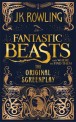 Fantastic Beasts and Where to Find Them : The Original Screenplay (Hardcover, 영국) - 신비한 동물사전' 영화 대본