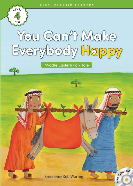 You can`t make everybody happy