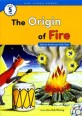 (The) origin of fire :a Native American folk tale 