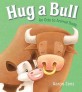 HUG A BULL: AN ODE TO ANIMAL