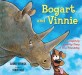 Bogart and Vinnie (A Completely Made-Up Story of True Friendship)