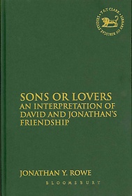 Sons or Lovers : An Interpretation of David and Jonathan's Friendship