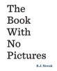 (The)book with no pictures