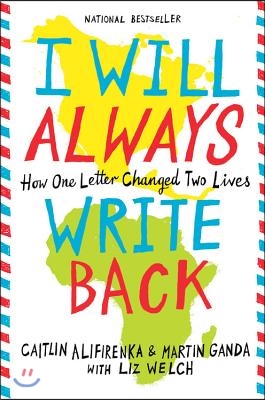 I will always write back  : how one letter changed two lives