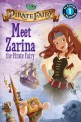 Meet Zarina the Pirate Fairy (The Pirate Fairy: Meet Zarina the Pirate Fairy)