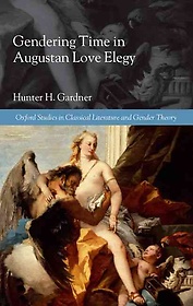 Gendering time in Augustan love elegy