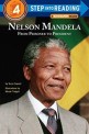 Nelson Mandela: From Prisoner to President (Paperback)