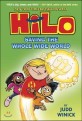 Hilo. 2, Saving the Whole Wide World