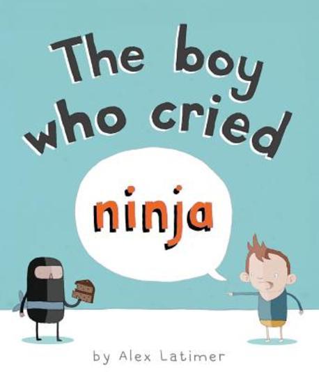 The boy who cried ninja