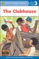 Puffin Young Readers Level 3 : The Clubhouse