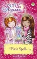 Secret Kingdom: Pixie Spell : Book 34 (Paperback, Illustrated ed)