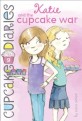 Katie and the Cupcake War (Hardcover)