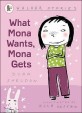 What Mona Wants, Mona Gets (Paperback)