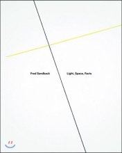 Fred Sandback : Light, Space, Facts