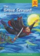 The Brave Servant: A Tale from China (Paperback) - A Tale from China