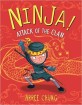 Ninja! Attack of the Clan (Hardcover)