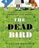 The Dead Bird (Paperback)