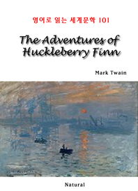 (The) Adventures of Huckleberry Finn - [전자책]