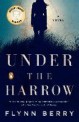 Under the harrow : a novel
