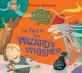 (The)tale of the wizard's whisper